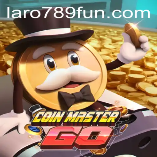 Explore the Thrills of CoinMasterGO: An Adventure with LaRo789