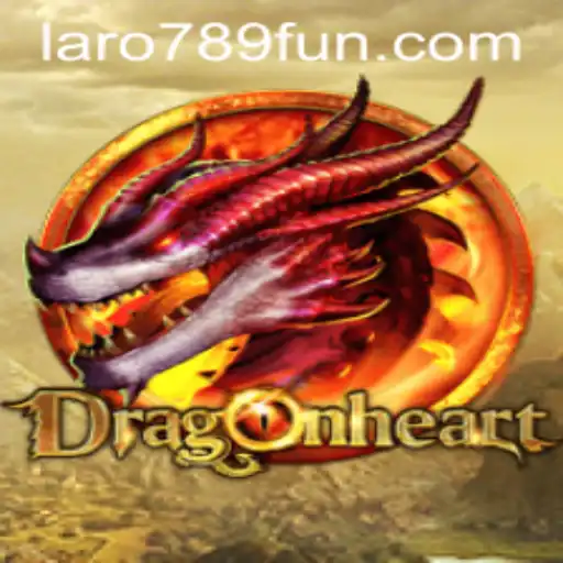Exploring the Intricacies of DragonHeart: An Epic Adventure with LaRo789