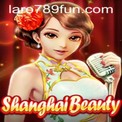 Explore ShanghaiBeauty: The Captivating New Game with LaRo789